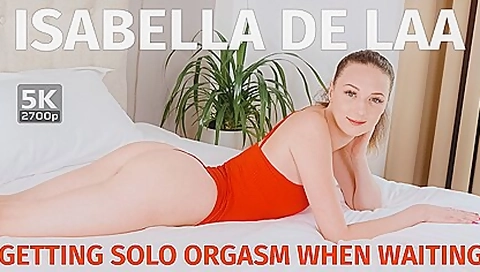 Getting Solo Orgasm When Waiting - Isabella De Laa